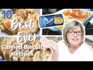 Canned Biscuit Recipes