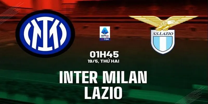Soi kèo hiệp 1 đơn giản cặp trận Inter Milan vs Lazio